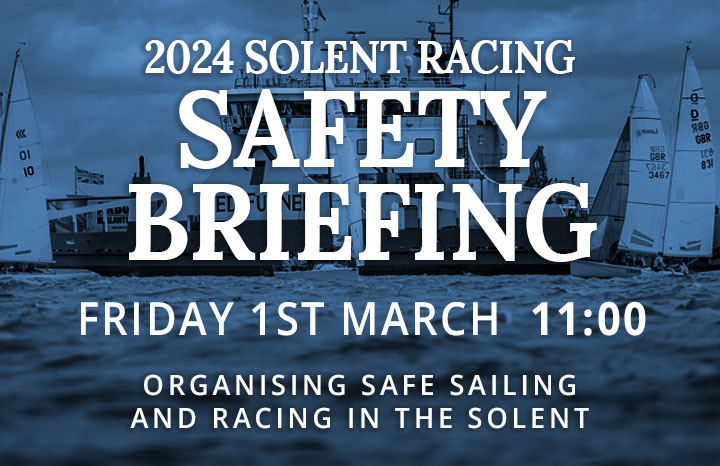 Solent Racing Safety Briefing